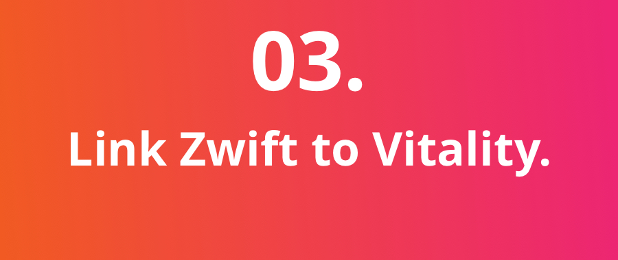 Link Zwift to Vitality
